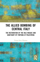 Teresa Fava Thomas, Teresa (Fitchburg State University Fava Thomas, Fava Thomas Teresa - Allied Bombing of Central Italy