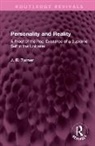 J. E. Turner, Turner J. E. - Personality and Reality