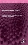Jonathan Bradshaw, John Brown, Kathleen Jones, Kathleen Brown Jones - Issues in Social Policy
