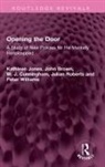 John Brown, W. J. Cunningham, Kathleen Jones, Kathleen Brown Jones, Julian Roberts, Roberts Julian... - Opening the Door