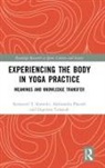 Krzysztof Konecki, Krzysztof Paczek Konecki, Krzysztof Placzek Konecki, Aleksandra Płaczek, Dagmara Tarasiuk - Experiencing the Body in Yoga Practice