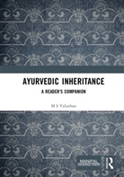 M S Valiathan - Ayurvedic Inheritance