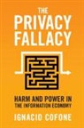 Ignacio Cofone, Ignacio (Mcgill University Cofone - Privacy Fallacy