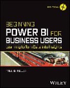 Paul D Fuller, Paul D. Fuller - Beginning Power Bi for Business Users