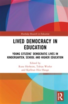 Rune Werler Herheim, Kjellrun Hiis Hauge, Hauge Kjellrun Hiis, Rune Herheim, Tobias Werler, Werler Tobias - Lived Democracy in Education