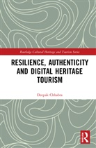 Deepak Chhabra, Deepak (Arizona State University Chhabra, Chhabra Deepak - Resilience, Authenticity and Digital Heritage Tourism