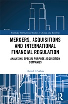 Daniele D'Alvia, Daniele (Queen Mary University of London D''alvia - Mergers, Acquisitions and International Financial Regulation