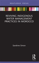 Sandrine Simon - Reviving Indigenous Water Management Practices in Morocco
