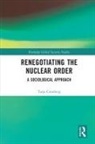Tarja Cronberg, Tarja (Stockholm International Peace Res Cronberg, Cronberg Tarja - Renegotiating the Nuclear Order