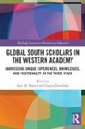 Staci (Portland State University Martin, Deepra Dandekar, Dandekar Deepra, Staci Martin - Global South Scholars in the Western Academy