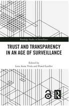Lora Anne Laidler Viola, Pawel Laidler, Paweł Laidler, Lora Anne Viola, Viola Lora Anne - Trust and Transparency in an Age of Surveillance