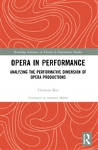 Clemens Risi - Opera in Performance