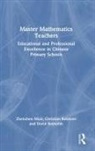 Christian Bokhove, Bokhove Christian, Zhenzhen Miao, Zhenzhen (Jiangxi Normal University Miao, David Reynolds, Reynolds David - Master Mathematics Teachers