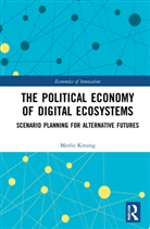 Meelis Kitsing - Political Economy of Digital Ecosystems