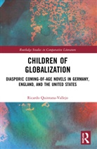 Ricardo Quintana-Vallejo - Children of Globalization