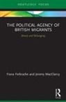Fiona Ferbrache, Fiona Macclancy Ferbrache, Jeremy Macclancy, MacClancy Jeremy - Political Agency of British Migrants