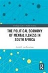 André J van Rensburg, Andre J (University of Kwazulu-Natal Van Rensburg - Political Economy of Mental Illness in South Africa