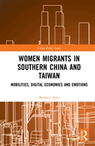Beatrice Zani - Women Migrants in Southern China and Taiwan