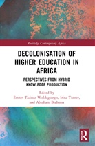 Emnet Tadesse (University of Johanne Woldegiorgis, Abraham Brahima, Irina Turner, Turner Irina, Emnet Tadesse Woldegiorgis - Decolonisation of Higher Education in Africa