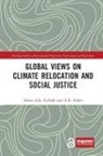 Idowu Ajibade, Idowu Jola Siders Ajibade, A.r. Jola Siders, Idowu Jola Ajibade, A.R. Siders - Global Views on Climate Relocation and Social Justice