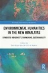 Dan De Maaker Smyer Yu, Erik de Maaker, Dan Smyer Yü - Environmental Humanities in the New Himalayas