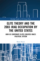 Bamo Nouri, Bamo (University of West London Nouri - Elite Theory and the 2003 Iraq Occupation By the United States