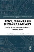 Jacob Dahl Rendtorff, Erick Dahl Rendtorff Valdes, Erick Valdés - Biolaw, Economics and Sustainable Governance