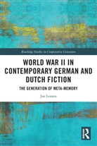 Jan Lensen - World War II in Contemporary German and Dutch Fiction