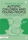 Sally Mordi - Working With Autistic Children and Young People