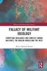 Munir Masood Marath, Munir Masood (City Police Officer Marath - Fallacy of Militant Ideology