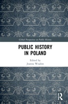 Joanna Wojdon, Joanna Wojdon, Wojdon Joanna - Public History in Poland