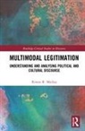 Rowan R. Mackay - Multimodal Legitimation