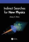 Alexey A. Petrov, Petrov Alexey A. - Indirect Searches for New Physics