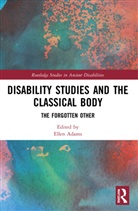 Ellen Adams, Ellen Adams, Adams Ellen - Disability Studies and the Classical Body