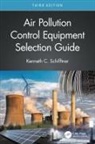 Kenneth C. Schifftner, Kenneth C. (Bionomic Industries Schifftner, Schifftner Kenneth C. - Air Pollution Control Equipment Selection Guide
