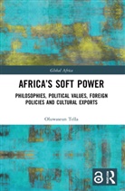 Oluwaseun Tella - Africa''s Soft Power