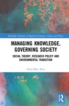 Alain-Marc Rieu - Managing Knowledge, Governing Society