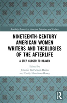 Jennifer Hamilton-Honey Mcfarlane-Harris, Emily Hamilton-Honey, Hamilton-Honey Emily, Jennifer McFarlane-Harris - NINETEENTH CENTURY AMERICAN WOMEN