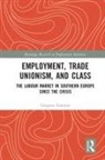 Gregoris Ioannou - Employment, Trade Unionism, and Class