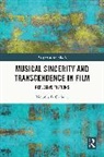 Timothy B. Cochran - Musical Sincerity and Transcendence in Film