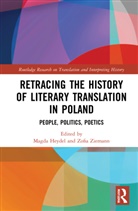 Magda Ziemann Heydel, Magda Heydel, Zofia Ziemann - Retracing the History of Literary Translation in Poland