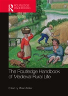 Miriam (University of Birmingham Muller, Miriam Müller - Routledge Handbook of Medieval Rural Life