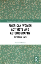 Heather Ostman, Heather (Westchester Community College Ostman, Ostman Heather - American Women Activists and Autobiography