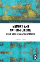 Vandana Saxena, Saxena Vandana - Memory and Nation-Building