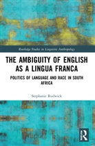 Stephanie Rudwick, Rudwick Stephanie - Ambiguity of English As a Lingua Franca