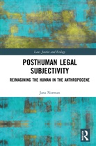 Jana Norman, Norman Jana - Posthuman Legal Subjectivity