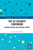 Alistair J.k. Shepherd, Alistair J.k. (Aberystwyth University Shepherd - Eu Security Continuum