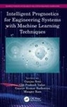 Gunjan (Mnit Soni, Gaurav Kumar Badhotiya, Mangey Ram, Ram Mangey, Gunjan Soni, Om Prakash Yadav - Intelligent Prognostics for Engineering Systems With Machine