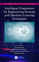Gunjan (Mnit Soni, Gaurav Kumar Badhotiya, Mangey Ram, Ram Mangey, Gunjan Soni, Om Prakash Yadav - Intelligent Prognostics for Engineering Systems With Machine