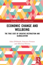 Fabio D'Orlando, Fabio (University of Cassino D''orlando, Francesco Ferrante, Albertina Oliverio - Economic Change and Wellbeing